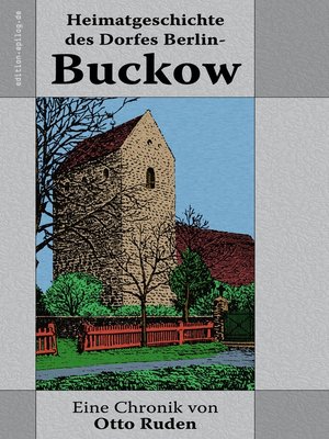 cover image of Heimatgeschichte des Dorfes Berlin-Buckow